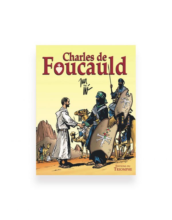 Charles de Foucauld - Jijé - Editions du Triomphe