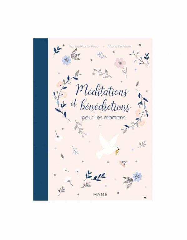Méditations et Bénédictions pour les Mamans - Mame