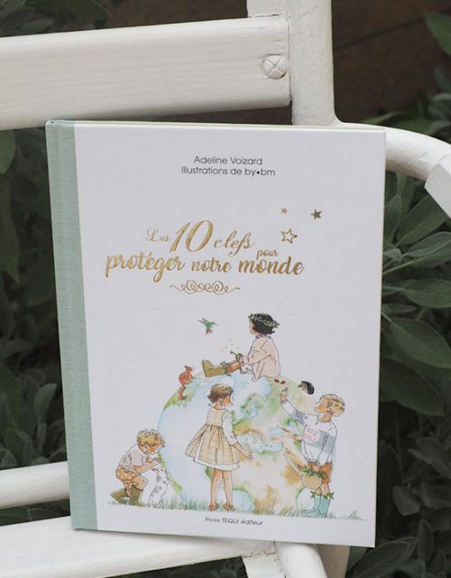 Les 10 clefs pour protéger notre monde