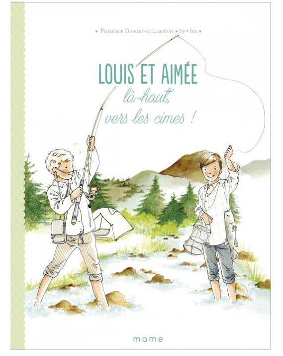 Louis et Aimée – Là-haut, vers les cimes !