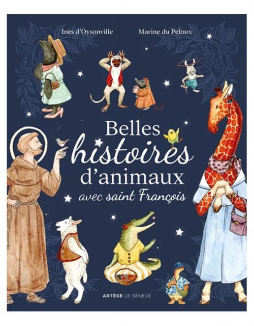 Belles histoires d'animaux avec Saint François